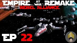 Star Wars Empire at War (Remake Mod) Season 2 - Ep 22 - Retaking Yavin 4
