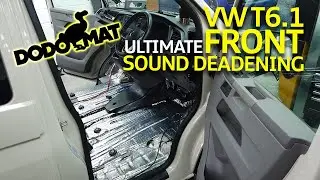 The Ultimate VW T6.1 Front Sound Deadening Upgrade