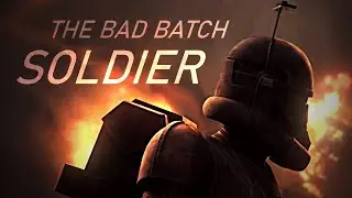 The Bad Batch - SOLDIER