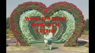 World's Most Romantic Cities