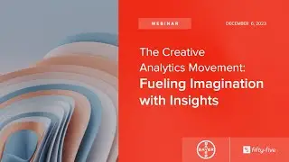 55 Webinar: The Creative Analytics Movement