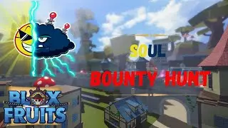 『Soul』Montage Bounty Hunt Part1 | Blox Fruit