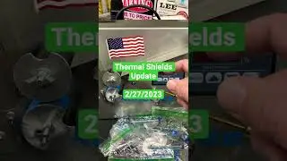 Hazzbro Thermal Shields Update -Annealeez