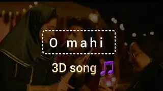 o maahi song || new 3d song 2023 || dunki songs || Shahrukh khan,tapsi pannu || dunki 2023|| 8D song