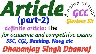 Article, indefinite article: a&an,use of a,an, syntax of article, SSC, CGL, Navy, banking, Railways