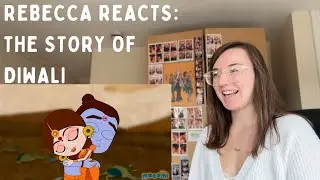 Rebecca Reacts: Ramayana: The Story of Diwali