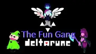 The Fun Gang. | Delta Rune ep3