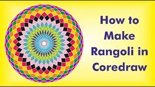 How to make a Rangoli Design in coreldraw