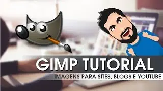 ARTES PARA SITES, BLOGS E YOUTUBE NO GIMP - COMO EU FAÇO AS MINHAS?