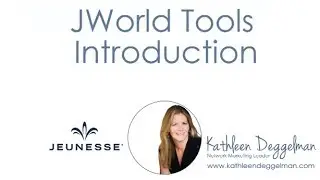 JWorld Tools Introduction with Jeunesse Industry Leader Kathleen Deggelman