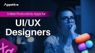 Productivity Apps for UIUX Designers - 2023
