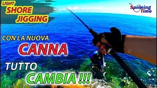 LIGHT SHORE JIGGING - CON LA NUOVA CANNA TUTTO CAMBIA !!!