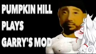 How do I Get In The Car? - Pumpkin Hill Plays Gmod