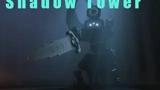 Shadow Tower и для чего он нужен.