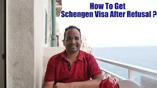 How To Get Schengen Visa After Refusal ?