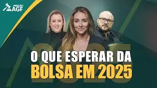 [PREGÃO AGF - 19/12/2024] O que esperar da Bolsa em 2025?