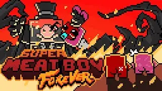 Hail to the King, Baby | A Super Meat Boy Forever Review
