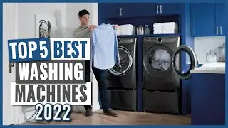 TOP 5: Best Washing Machines in 2022 (on Amazon)