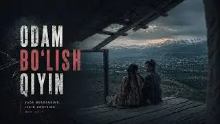 Odam bo'lish qiyin | O'lmas Umarbekov | To'liq holda | Mehribon