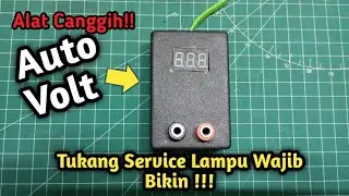 Membuat Auto Volt Alat Untuk Service Bohlam #elektronic #experiment #rajuTan