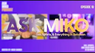 Miko Grimes Thinks A Rap Career Is Dead After 30 #AskMiko