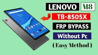 BYPASS FRP ON Lenovo M8 Tb 8505x IN SECONDS | Lenovo tab M8 Google Account Unlock