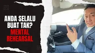 NAK SMOOTH DALAM PENYAMPAIAN, BUAT LAH 'MENTAL REHEARSAL' 😊