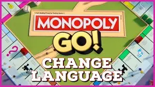 How To Change Language On Monopoly Go App 2023?
