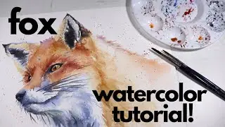 HOW TO PAINT A FOX IN WATERCOLOR | Learn Some Watercolor Techniques