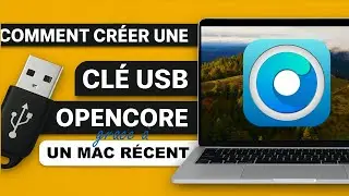 Comment créer une clé USB OpenCore avec un Mac récent (tutoriel pas à pas)