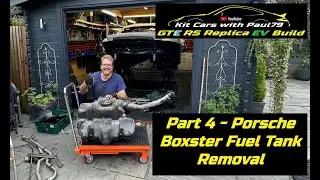 EV Home Build Part 4 -  Porsche Petrol Tank Removal