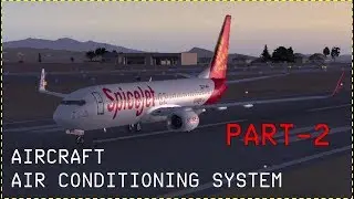 Aircraft Air Conditioning System Part-2