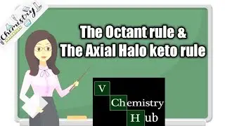 Octant Rule and Axial Halo Keto rule
