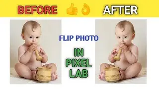 How to make mirror image in android | How to flip image in android | Mirror photo in pixel lab