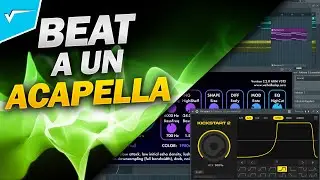 Como Hacerle BEAT a un ACAPELLA en FL Studio 20