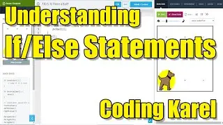Understanding If/Else Statements [Learning to Code in Karel]