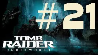 Natla Technologies - Tomb Raider: Underworld #21 - Finale