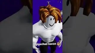 Gigachad bacon 💪 #roblox #gigachad #shorts