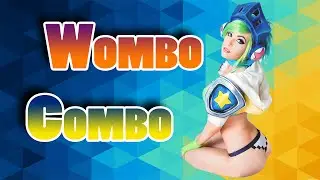 Wombo Combo Montage