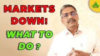 Markets Down, What to do?