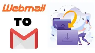 Webmail to Gmail | How to Forward Webmail to Gmail | Update your Business Emails into Gmail for Free
