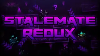 Stalemate Redux 100% (EXTREME DEMON) By GdTheTactiq | Geometry Dash