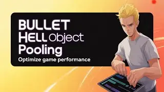 Bullet Hell Object Pooling