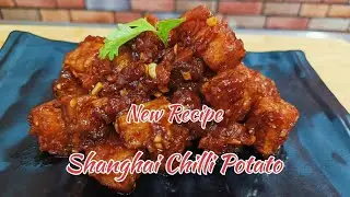 Shanghai Chilli Potato Recipe | How to Make Shanghai Style Chilli Potato | Chef Tamang Recipe