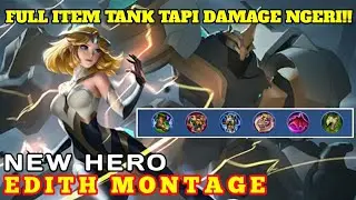 NEW HERO EDITH MONTAGE!! MOBILE LEGENDS
