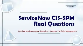ServiceNow CIS-SPM Strategic Portfolio Management  Exam Questions