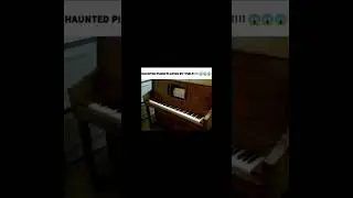 Haunted piano meme (im feeling lonely)