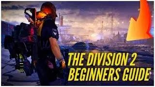 The Division 2: Beginners Guide For New Players - Things To Know Before You Play