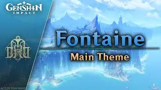 Fontaine Main Theme | Genshin Impact OST: Fountain of Belleau