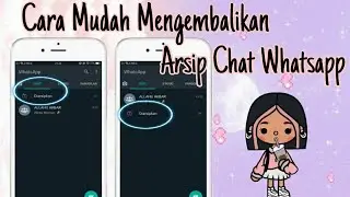 CARA MUDAH MENGEMBALIKAN ARSIP CHAT WHATSAPP